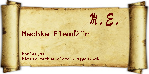 Machka Elemér névjegykártya
